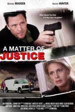 Watch A Matter of Justice Megashare8