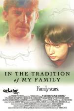 Watch In the Tradition of My Family Megashare8