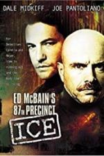 Watch Ed McBain\'s 87th Precinct: Ice Megashare8