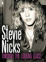 Watch Stevie Nicks: Through the Looking Glass Megashare8