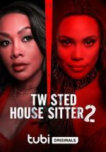 Watch Twisted House Sitter 2 Megashare8