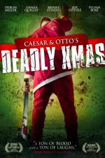 Watch Caesar and Otto's Deadly Xmas Megashare8