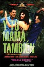 Watch And Your Mother Too (Y tu mama tambien) Megashare8
