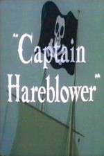 Watch Captain Hareblower Megashare8
