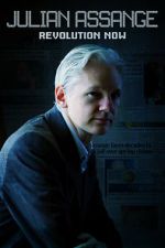 Watch Julian Assange: Revolution Now Megashare8