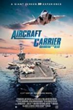 Watch Aircraft Carrier: Guardian of the Seas Megashare8