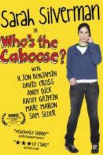 Watch Whos the Caboose Megashare8