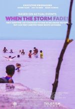 Watch When the Storm Fades Megashare8