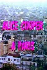 Watch Alice Cooper  Paris Megashare8