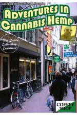 Watch Adventures In Cannabis Hemp Megashare8