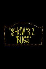 Watch Show Biz Bugs (Short 1957) Megashare8