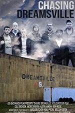 Watch Chasing Dreamsville Megashare8