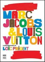 Watch Marc Jacobs & Louis Vuitton Megashare8