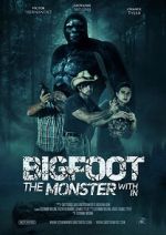 Watch Bigfoot: The Monster Within Megashare8