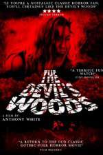 Watch The Devil's Woods Megashare8