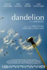 Watch Dandelion Megashare8