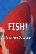 Watch Fish A Japanese Obsession Megashare8
