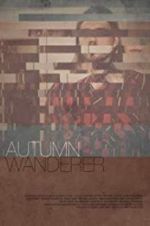 Watch Autumn Wanderer Megashare8