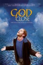 Watch God Is Close Megashare8