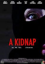 Watch A Kidnap Megashare8