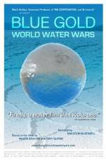 Watch Blue Gold: World Water Wars Megashare8