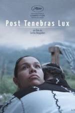 Watch Post Tenebras Lux Megashare8