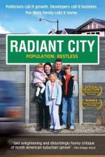 Watch Radiant City Megashare8
