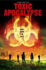 Watch Toxic Apocalypse Megashare8