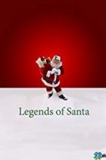 Watch The Legends of Santa Megashare8