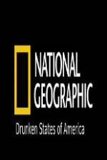 Watch National Geographic Drunken States Of America Megashare8