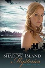 Watch Shadow Island Mysteries: Wedding for One Megashare8