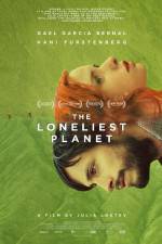 Watch The Loneliest Planet Megashare8