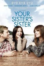 Watch Your Sister\'s Sister Megashare8