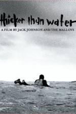 Watch Thicker Than Water Megashare8