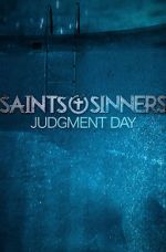 Watch Saints & Sinners Judgment Day Megashare8