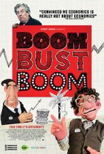 Watch Boom Bust Boom Megashare8