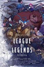 Watch League of Legends: Origins Megashare8