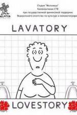 Watch Lavatory Lovestory Megashare8