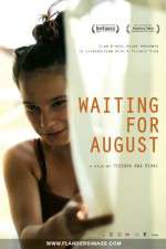 Watch Waiting for August Megashare8