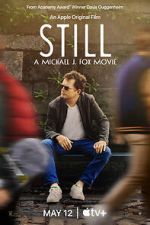 Watch Still: A Michael J. Fox Movie Megashare8