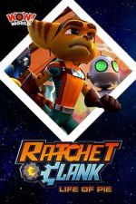 Watch Ratchet & Clank: Life of Pie Megashare8