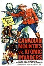 Watch Canadian Mounties vs. Atomic Invaders Megashare8