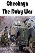 Watch Chechnya The Dirty War Megashare8