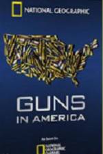 Watch Guns in America Megashare8