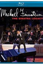 Watch Michael Feinstein: The Sinatra Legacy Megashare8