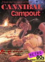 Watch Cannibal Campout Megashare8