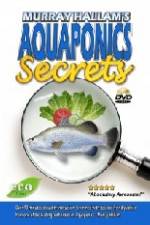 Watch Aquaponics Secrets Megashare8