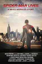 Watch Spider-Man Lives: A Miles Morales Story Megashare8