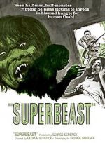 Watch Superbeast Megashare8