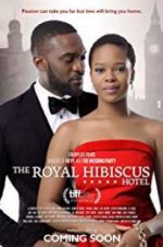 Watch The Royal Hibiscus Hotel Megashare8